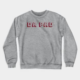 DA PAD Crewneck Sweatshirt